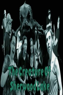 The Creature Of Sherwood Lake (2021) The Creature Of Sherwood Lake (2021)