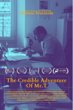 The Credible Adventures of Mr. T (2023) The Credible Adventures of Mr. T (2023)