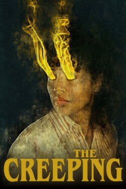 The Creeping (2022) The Creeping (2022)