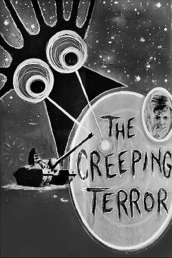 The Creeping Terror (1964) The Creeping Terror (1964)
