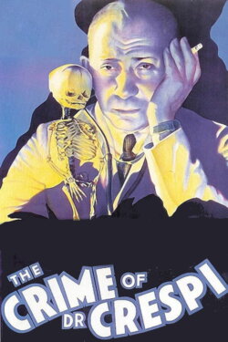 The Crime of Doctor Crespi (1935) The Crime of Doctor Crespi (1935)