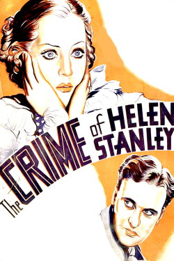 The Crime of Helen Stanley (1934) The Crime of Helen Stanley (1934)