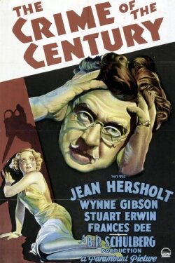The Crime of the Century (1933) The Crime of the Century (1933)