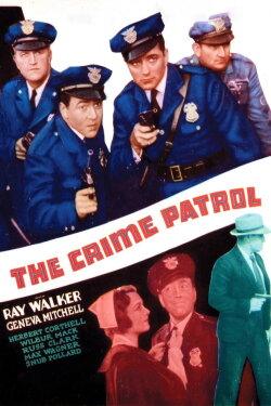 The Crime Patrol (1936) The Crime Patrol (1936)