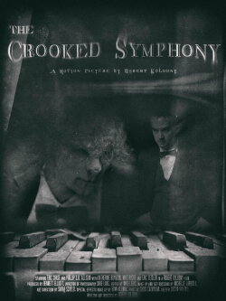 The Crooked Symphony (2009) The Crooked Symphony (2009)