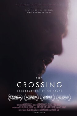 The Crossing: Consequences of the Truth (2023) The Crossing: Consequences of the Truth (2023)
