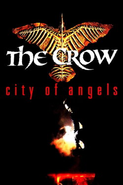 The Crow: City of Angels (1996) The Crow: City of Angels (1996)