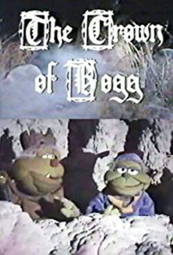 The Crown of Bogg (1981) The Crown of Bogg (1981)