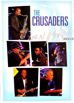 The Crusaders - Live at Montreux 2003 (2008) The Crusaders - Live at Montreux 2003 (2008)