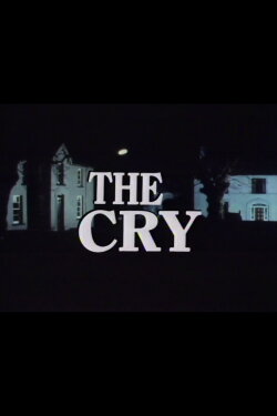 The Cry (1984) The Cry (1984)