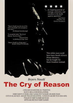 The Cry of Reason: Beyers Naude – An Afrikaner Speaks Out (1988) The Cry of Reason: Beyers Naude – An Afrikaner Speaks Out (1988)