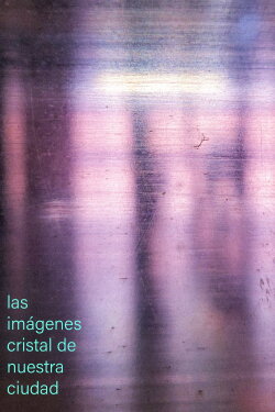 The Crystal Images of Our City (2023)
