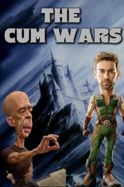 The Cum Wars (2022)