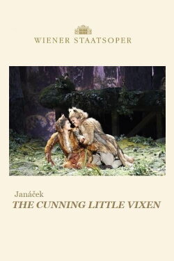 The Cunning Little Vixen - Wiener Staatsoper (2016) The Cunning Little Vixen - Wiener Staatsoper (2016)