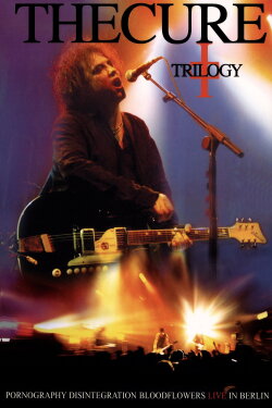 The Cure: Trilogy (2002) The Cure: Trilogy (2002)