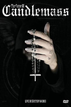 The Curse Of Candlemass - Live in Stockholm 2003 (2005)