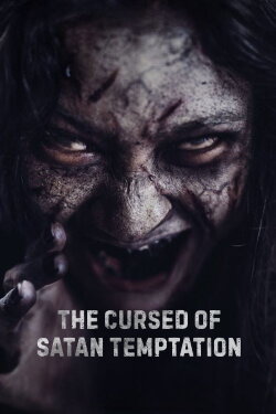 The Cursed of Satan Temptation (2025) The Cursed of Satan Temptation (2025)