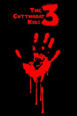 The Cutthroat Kids 3 (2014)