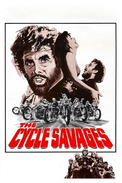 The Cycle Savages (1969) The Cycle Savages (1969)
