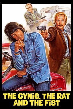 The Cynic, the Rat & the Fist (1977) The Cynic, the Rat & the Fist (1977)