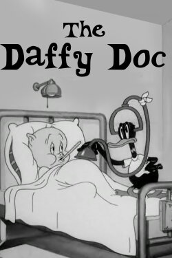 The Daffy Doc (1938) The Daffy Doc (1938)
