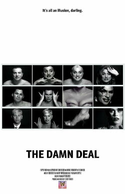 The Damn Deal (2014) The Damn Deal (2014)