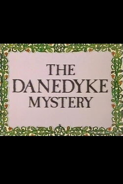 The Danedyke Mystery (1979) The Danedyke Mystery (1979)