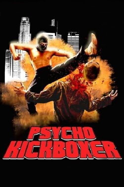 The Dark Angel: Psycho Kickboxer (1998) The Dark Angel: Psycho Kickboxer (1998)