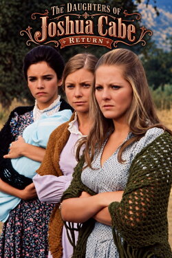The Daughters of Joshua Cabe Return (1975) The Daughters of Joshua Cabe Return (1975)
