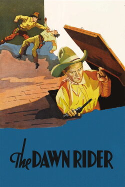 The Dawn Rider (1935) The Dawn Rider (1935)