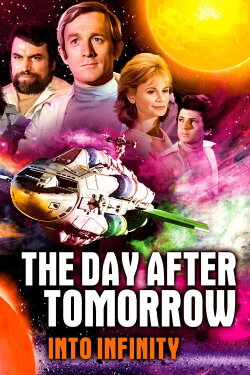 The Day After Tomorrow: Into Infinity (1975) The Day After Tomorrow: Into Infinity (1975)