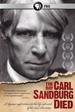 The Day Carl Sandburg Died (2012) The Day Carl Sandburg Died (2012)