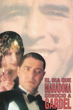 The Day Maradona Met Gardel (1996) The Day Maradona Met Gardel (1996)