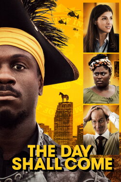 The Day Shall Come (2019) The Day Shall Come (2019)