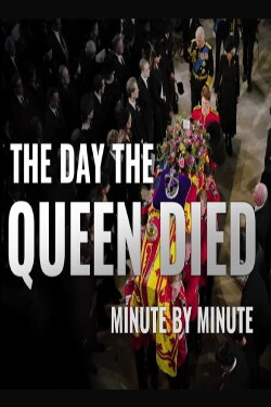 The Day the Queen Died: Minute by Minute (2023) The Day the Queen Died: Minute by Minute (2023)
