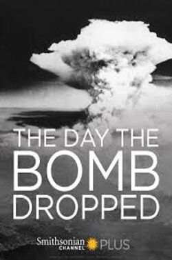 The Day They Dropped The Bomb (2015) The Day They Dropped The Bomb (2015)