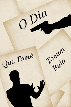 The Day Tomé Was Shot (2023) The Day Tomé Was Shot (2023)