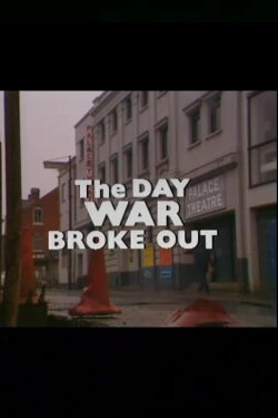 The Day War Broke Out (1981) The Day War Broke Out (1981)