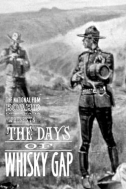 The Days of Whisky Gap (1961) The Days of Whisky Gap (1961)