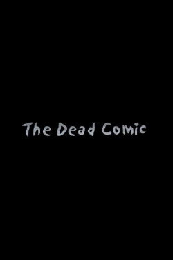 The Dead Comic (2007)