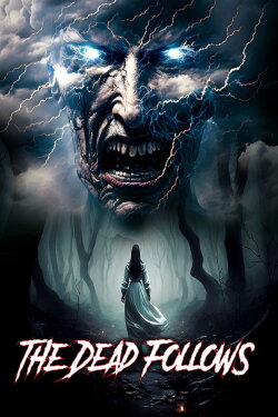 The Dead Follows (2023) The Dead Follows (2023)