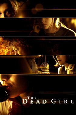 The Dead Girl (2006) The Dead Girl (2006)