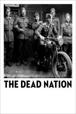 The Dead Nation (2017) The Dead Nation (2017)