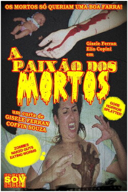 The dead's passion (2011)