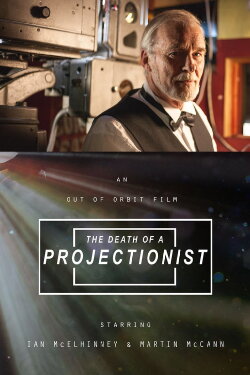 The Death of a Projectionist (2015) The Death of a Projectionist (2015)