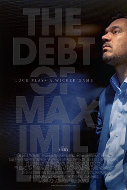 The Debt Of Maximillian (2020) The Debt Of Maximillian (2020)