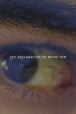 the declaration of being jew (2022)