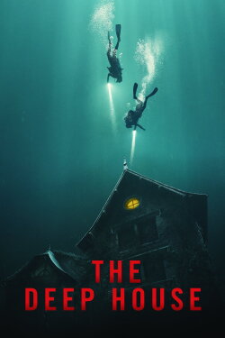 The Deep House (2021) The Deep House (2021)