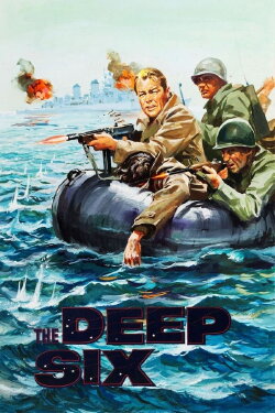 The Deep Six (1958) The Deep Six (1958)