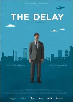 The Delay (2022) The Delay (2022)